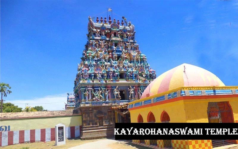 Kayarohanaswamy Temple