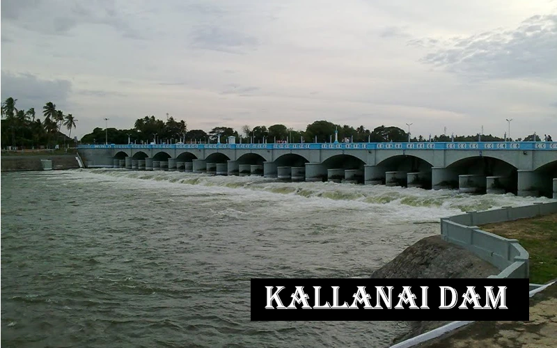Kallanai Dam